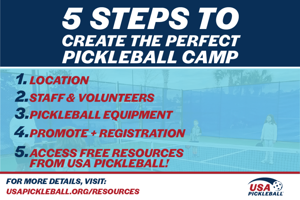 5 Steps to Create The Perfect Pickleball Camp USA Pickleball